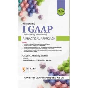 Commercial's I GAAP (Indian Accounting Standards) A Practical Approach by CA. Anand J. Banka
